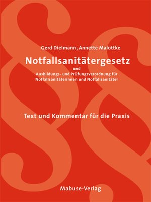 cover image of Notfallsanitätergesetz und Ausbildungs- und Prüfungsverordnung